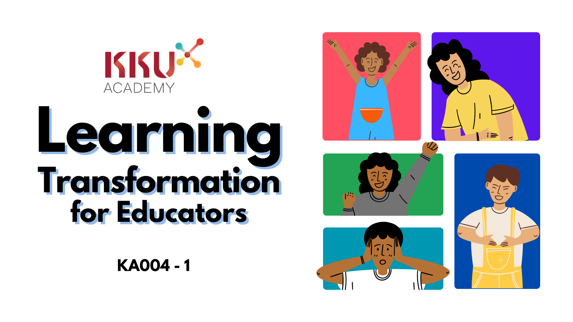 Learning Transformation for Educators: Module 1. How do learners learn? KA004-1