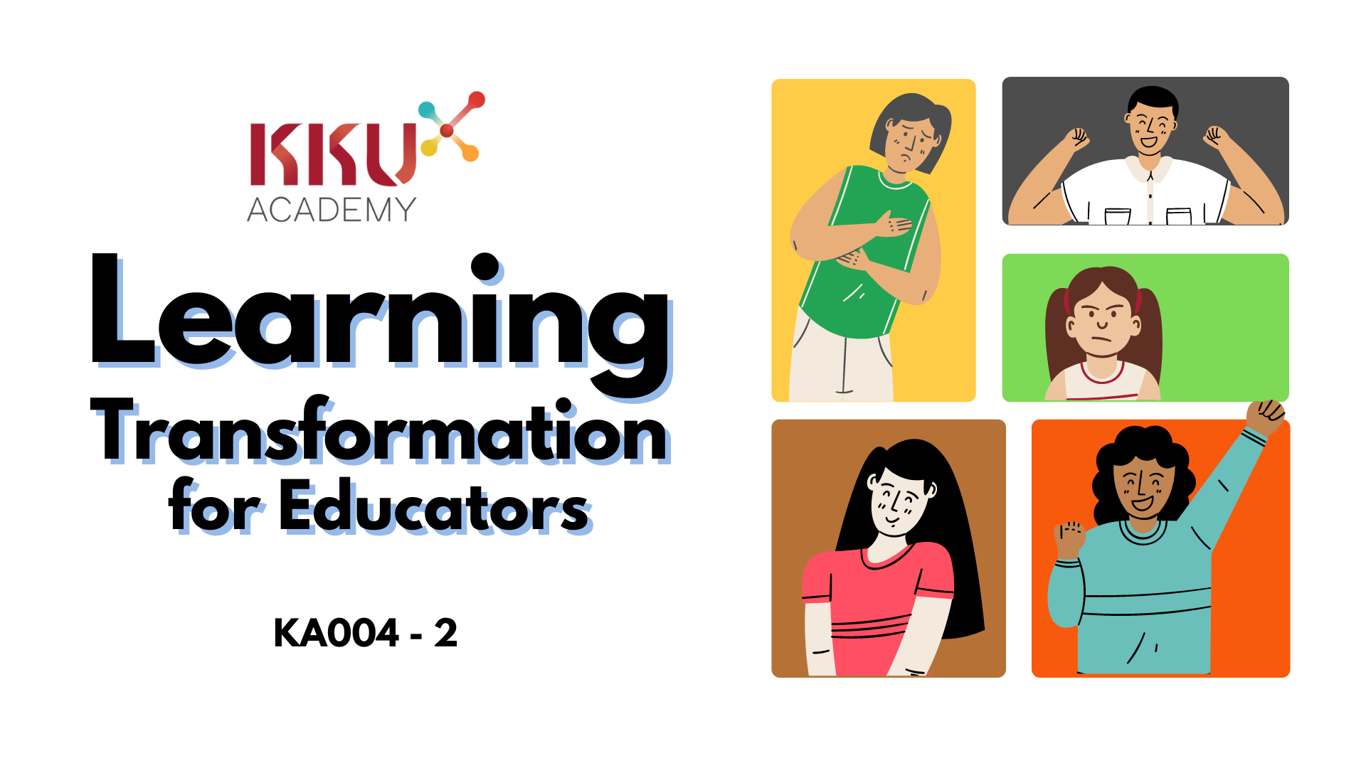 Learning Transformation for Educators: Module 2. Intended learning outcomes KA004-2